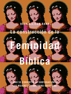 cover image of La construcción de la feminidad bíblica